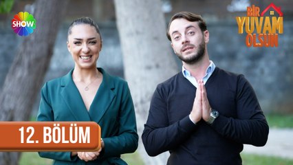 Bir Yuvam Olsun 12. Bölüm | 11 Kasım 2023