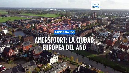 La ciudad holandesa Amersfoort, elegida ciudad europea del año