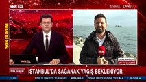 İstanbul’da sağanak yağış bekleniyor