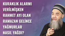 Kuraklık Alarmı Verilmişken Rahmet Ayı Olan Ramazan Gelince Yağmurlar Nasıl Yağdı?
