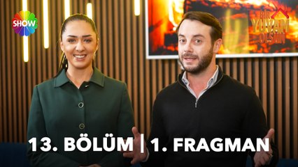 Bir Yuvam Olsun 13. Bölüm Fragmanı