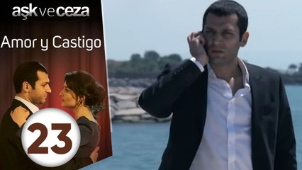 Amor y Castigo - Capitulo 23 | Mejores Escenas