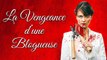 La Vengeance d'une Blogueuse | Film Complet en Français | Thriller