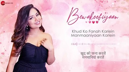 Bewakoofiyaan_-_Lyrical___Karishma_Agrahari___Himanshu_Kohli