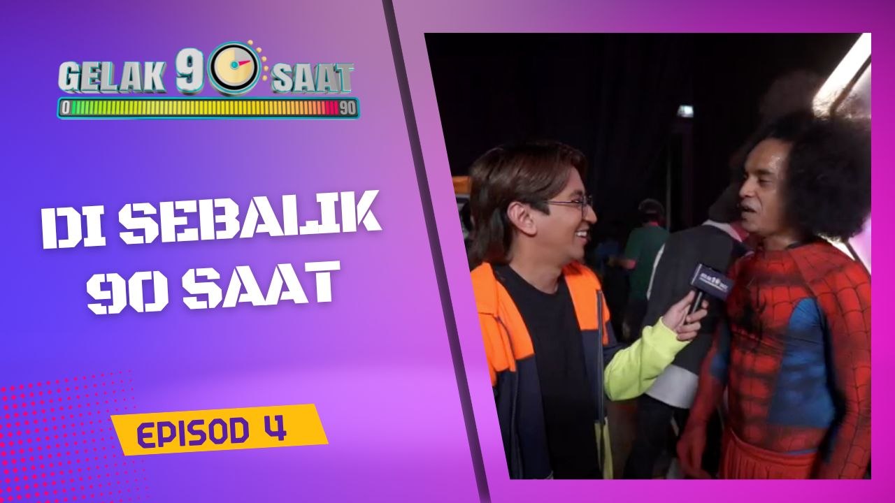 Gelak 90 Saat Bonus- Disebalik Gelak 90 Saat minggu 4
