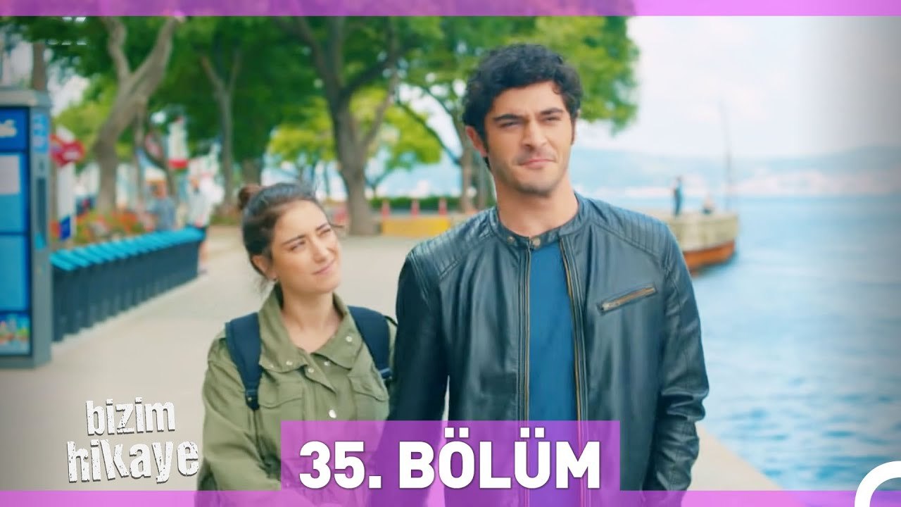 Bizim Hikaye 35. Bölüm