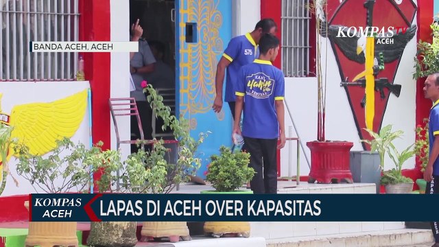 Sejumlah Lapas di Aceh Over Kapasitas