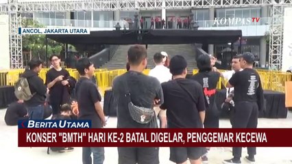Hari Pertama Dihentikan, Konser BMTH Hari Ke-2 Batal Digelar