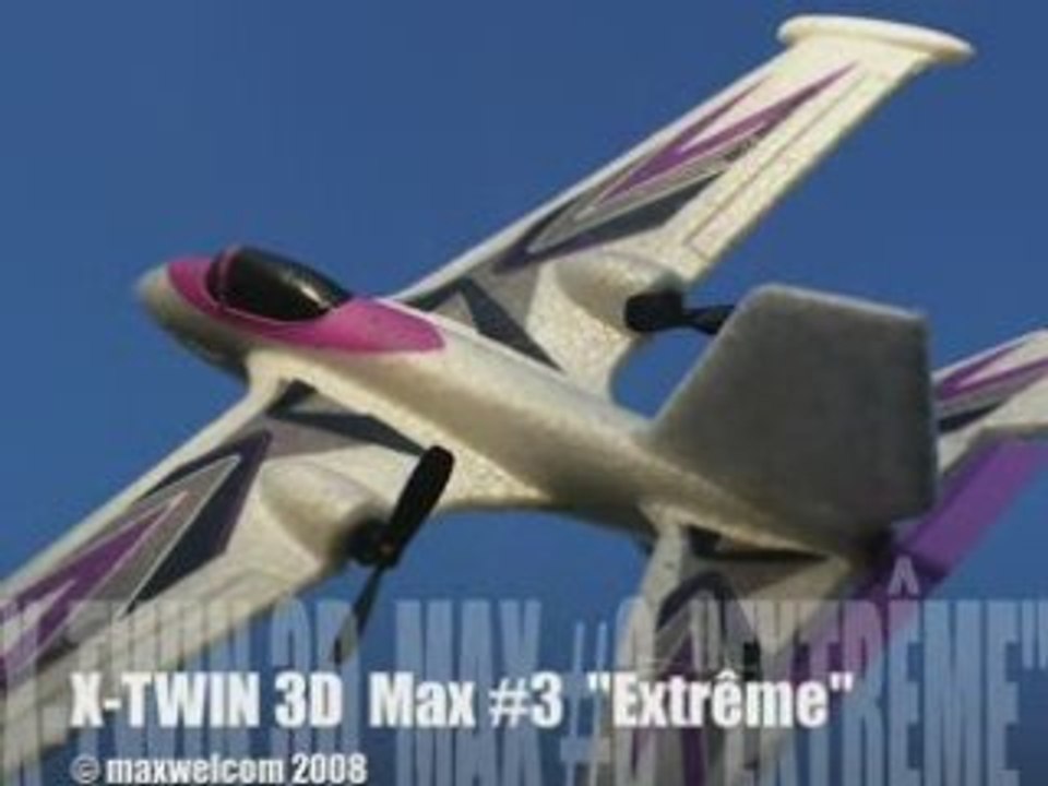 X-twin 3D Max #3 "Extrême" higher