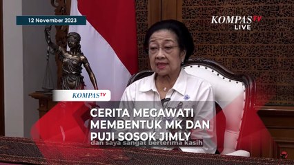 Cerita Megawati Membentuk MK dan Puji Sosok Jimly Asshidiqie