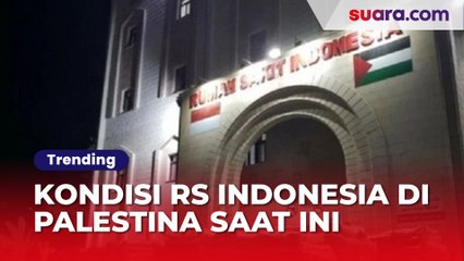 Begini Kondisi RS Indonesia di Palestina Saat Ini