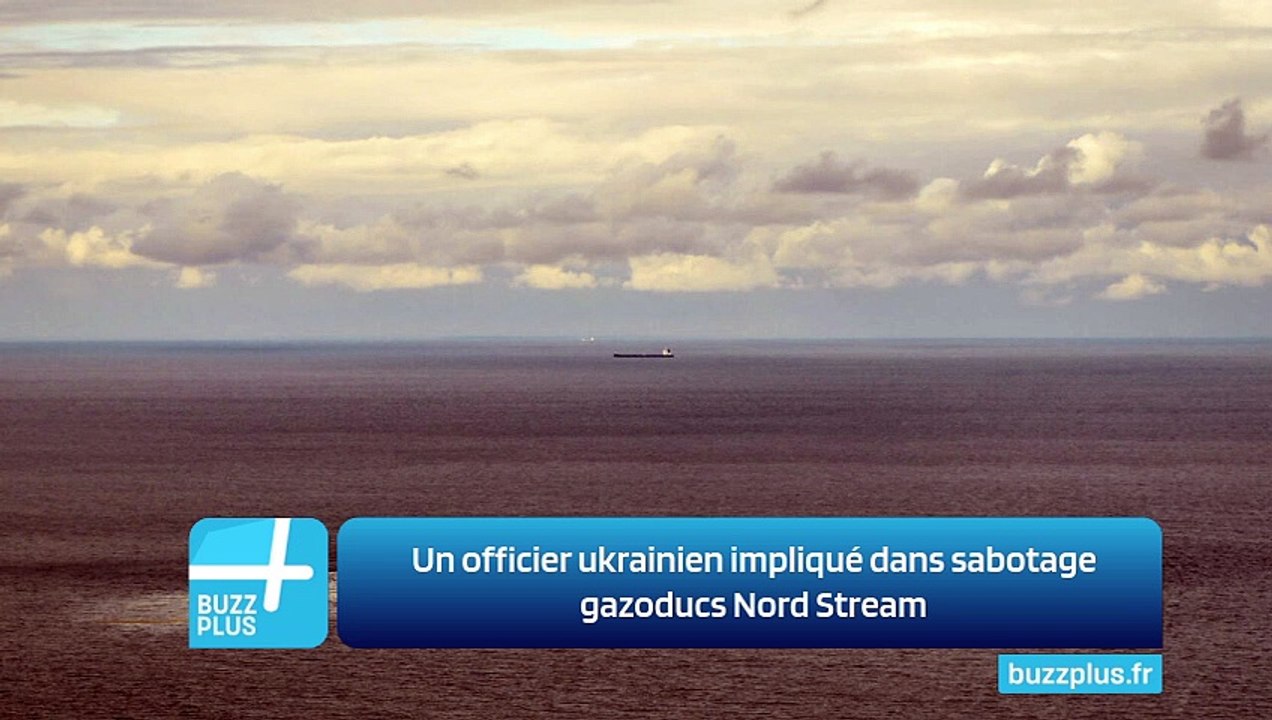 Un officier ukrainien impliqué dans sabotage gazoducs Nord Stream