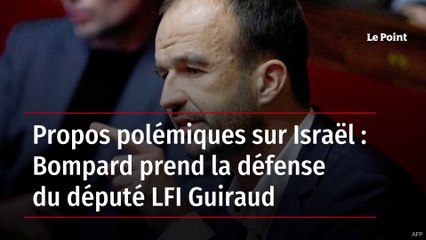 Propos polémiques sur Israël : Bompard prend la défense du député LFI Guiraud