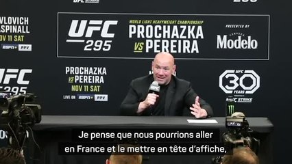 UFC 295 - Dana White : "Nous pourrions aller en France et mettre Saint-Denis en tête d'affiche"