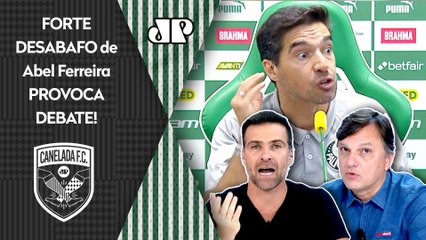 "SEJA BEM-VINDO, Abel Ferreira! Você está REFORÇANDO o NOSSO CORO contra..." DESABAFO gera DEBATE!