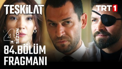Teşkilat 84. Bölüm Fragmanı