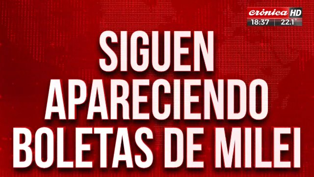 Siguen apareciendo boletas de Milei: ¿Dónde está la plata?