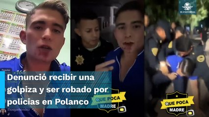 Ru Abogado documenta golpiza de policías en Polanco; acusa le robaron 200 mil pesos