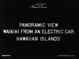 Panoramic View, Waikiki from an Electric Car, Hawaiian Islands | movie | 1906 | Official Trailer