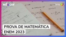 Enem 2023/Prova de Matemática: correção comentada