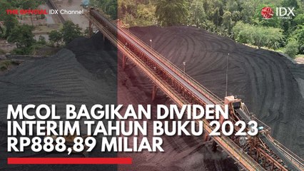 MCOL Bagikan Dividen Interim Tahun Buku 2023 Rp888,89 Miliar