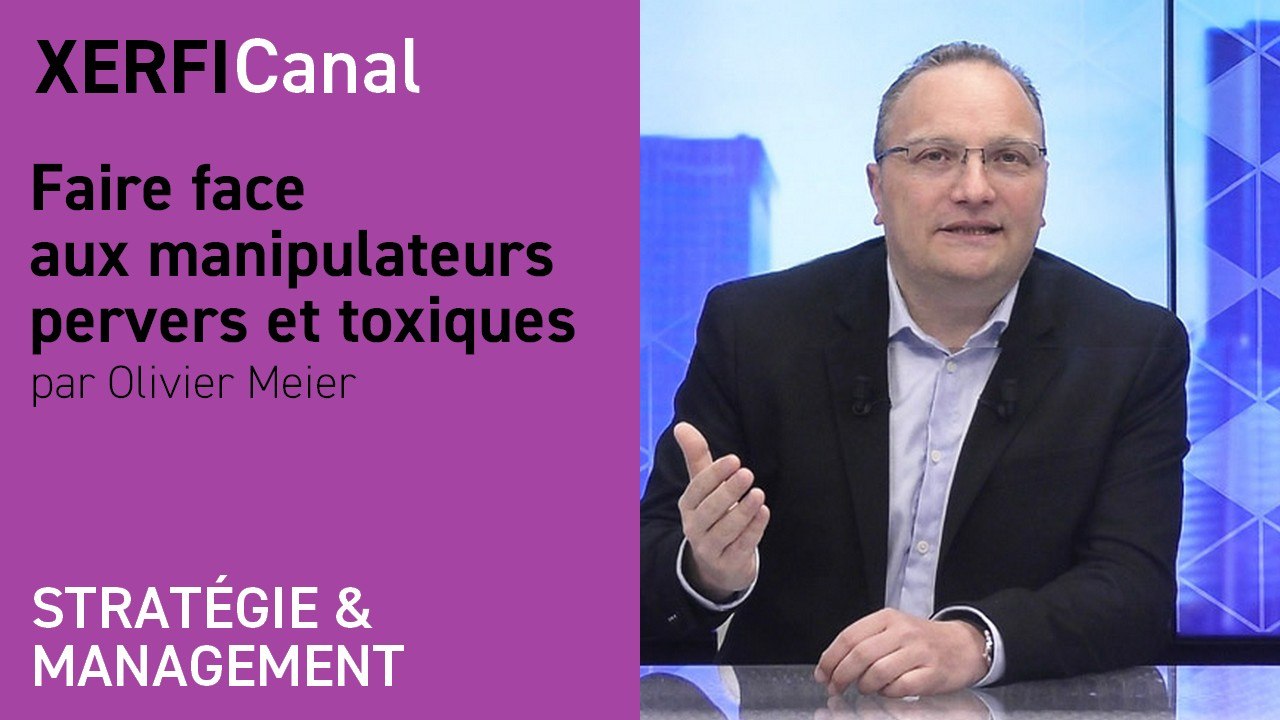Faire face aux manipulateurs pervers et toxiques [Olivier Meier]