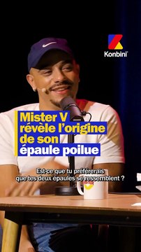 Mister V raconte la story de son épaule poilue parce que oui, il a une épaule très poilue.