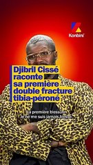 Djibril Cissé raconte sa première double fracture tibia-péroné