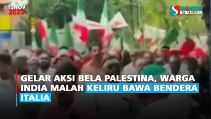 Gelar Aksi Bela Palestina, Warga India Malah Keliru Bawa Bendera Italia