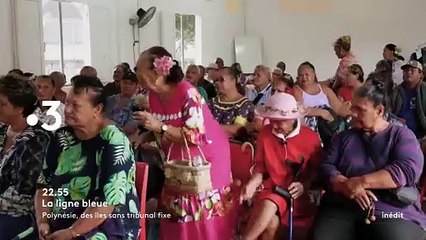 Polynésie, des îles sans tribunal fixe - 13 novembre