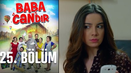 Baba Candır 25. Bölüm