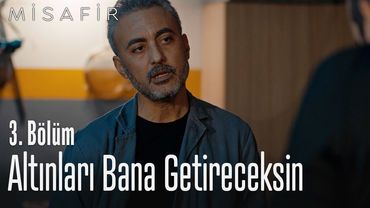 Altınları bana getireceksin - Misafir