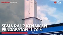 SBMA Raup Kenaikan Pendapatan 11,76%