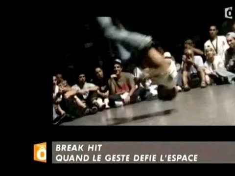 BREAK-HIT DOCUMENTAIRE BREAK DANSE (Zapping de canal + 2008)