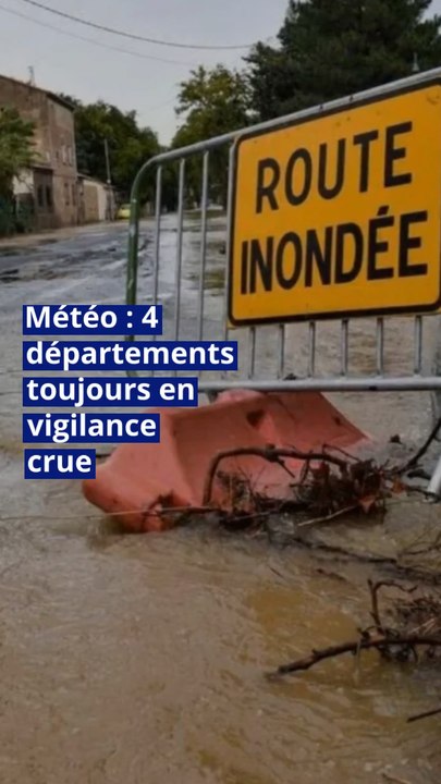 Météo : 4 départements toujours en vigilance crue