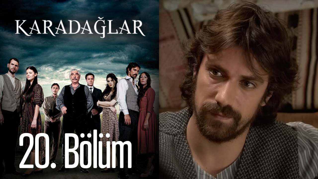 Karadağlar 20. Bölüm