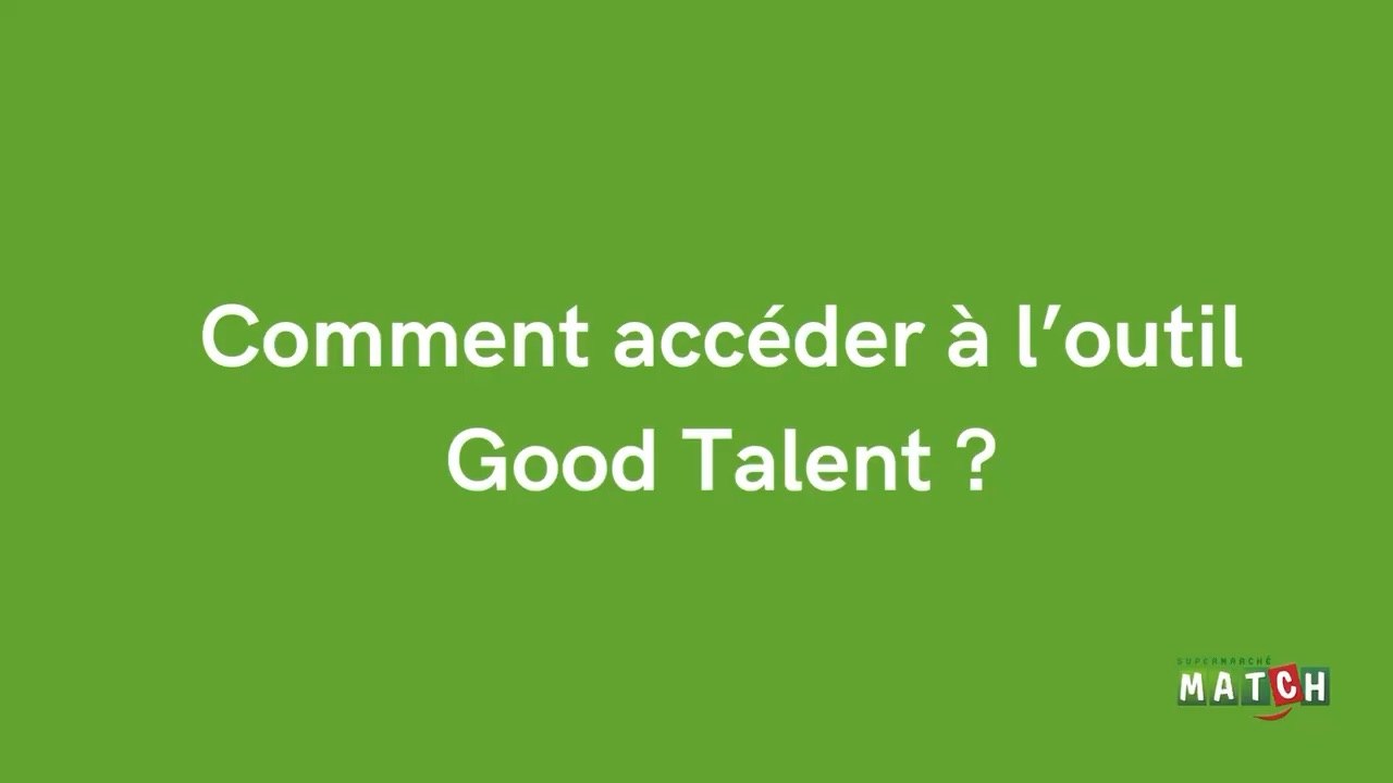 Tutoriel : se connecter à Good Talent