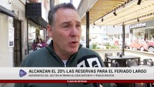 ALCANZAN EL 20% LAS RESERVAS PARA EL FERIADO LARGO