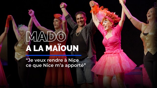 Immersion dans les coulisses du nouveau cabaret de Mado la Niçoise !