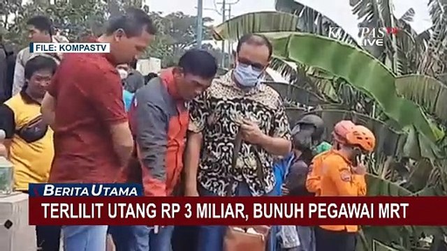 Motif Pembunuhan Pegawai MRT, Pelaku Ngaku Terlilit Utang Rp 3 M Hingga Nekat Bunuh Korban