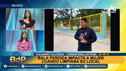 Piura: bala perdida impacta a mujer cuando se encontraba limpiando su local