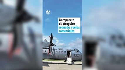 Aeropuerto de Acapulco reanuda vuelos comerciales