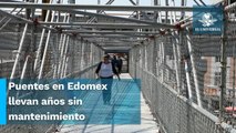 Puentes peatonales en Edomex, un riesgo latente