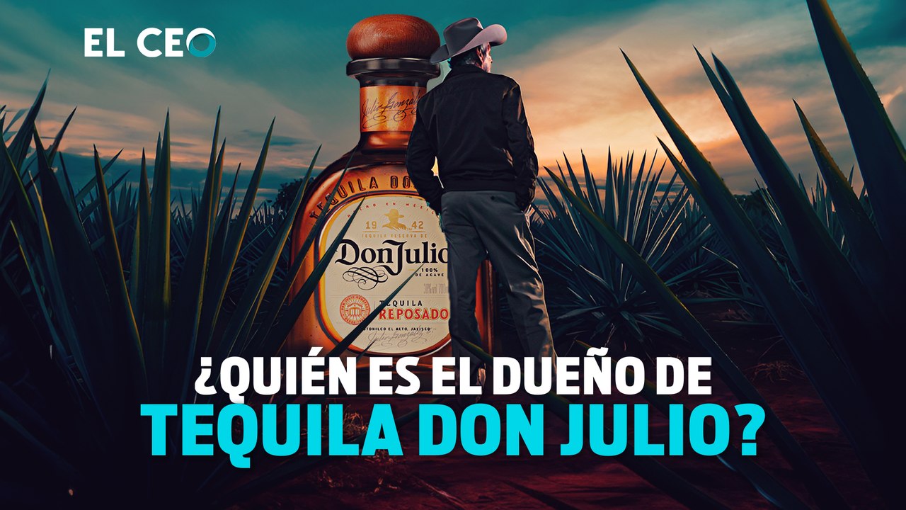 ¿Quién es el dueño del tequila Don Julio?