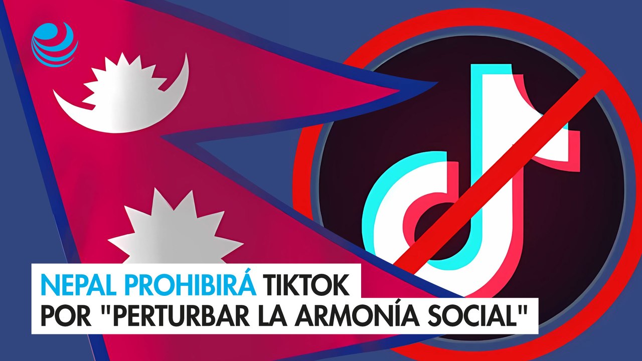 Nepal prohibirá TikTok por "perturbar la armonía social"