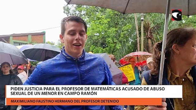 Piden justicia para el profesor de matemáticas acusado de abuso sexual de un menor en Campo Ramón