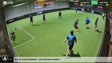 But de Jason FERREIRA - LES COPAINS D'ABORD 1