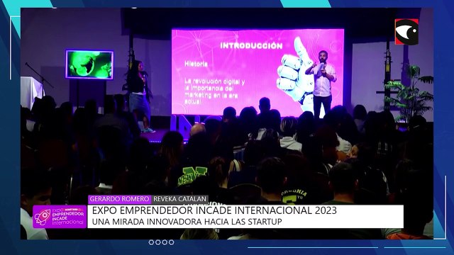 Continuamos conociendo detalles sobre la Expo Emprendedor INCADE Internacional Startup