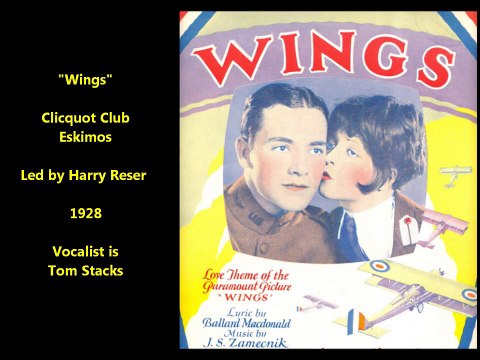 Wings - Clicquot Club Eskimos (1928)