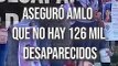 Afirma el Presidente Andrés Manuel López Obrador que las cifras proporcionadas por la Comisión de Búsqueda de Personas Desaparecidas no es real, por lo que en un mes dará a conocer el resultado real  #TuNotiReel